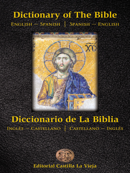 Title details for Dictionary of the Bible/Diccionario de La Biblia by Kenneth Allen Hornak - Available